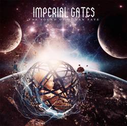 Imperial Gates : The Sound of Human Fate